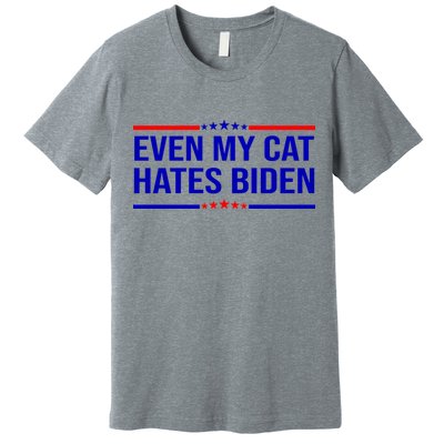 Even My Cat Hates Biden Funny Anti Biden FJB Premium T-Shirt