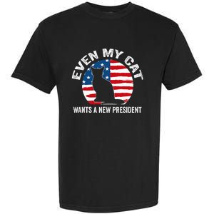 Even My Cat Wants A New President Garment-Dyed Heavyweight T-Shirt