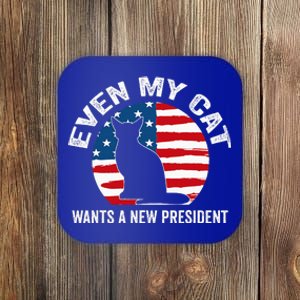 Even My Cat Wants A New President Coaster