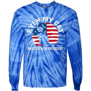 Even My Cat Wants A New President Tie-Dye Long Sleeve Shirt