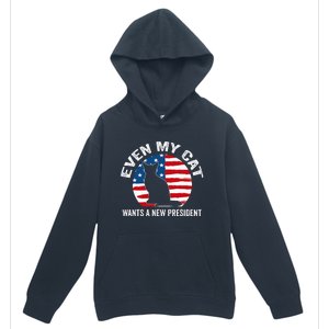 Even My Cat Wants A New President Urban Pullover Hoodie