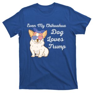 Even My Chihuahua Dog Loves Trump The Felon 2024 Us Election Gift T-Shirt