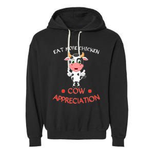 Eat More Chicken Funny Cow Appreciation Day Gift Cow Lovers Garment-Dyed Fleece Hoodie