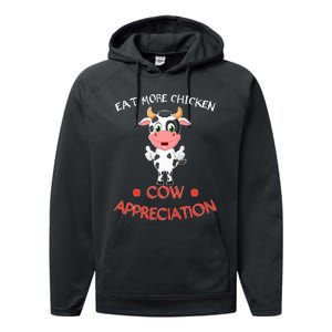 Eat More Chicken Funny Cow Appreciation Day Gift Cow Lovers Performance Fleece Hoodie