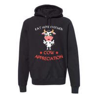 Eat More Chicken Funny Cow Appreciation Day Gift Cow Lovers Premium Hoodie