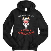 Eat More Chicken Funny Cow Appreciation Day Gift Cow Lovers Tie Dye Hoodie