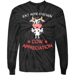 Eat More Chicken Funny Cow Appreciation Day Gift Cow Lovers Tie-Dye Long Sleeve Shirt