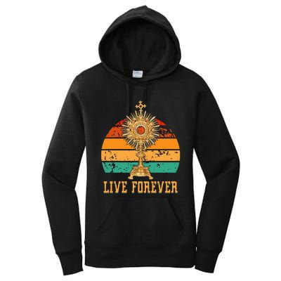 Eucharist Monstrance Catholic Church Lives That Forever Women's Pullover Hoodie