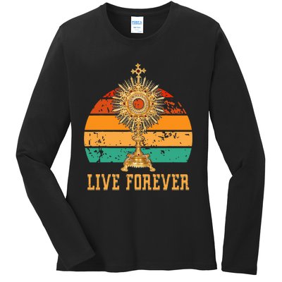 Eucharist Monstrance Catholic Church Lives That Forever Ladies Long Sleeve Shirt