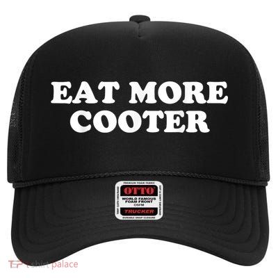Eat More Cooter High Crown Mesh Back Trucker Hat