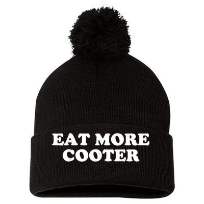 Eat More Cooter Pom Pom 12in Knit Beanie