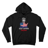 Even My Cat Loves Trump 2024 Cat Lovers Support Trump Tall Hoodie