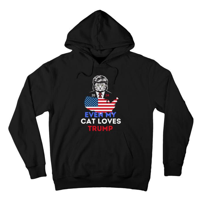 Even My Cat Loves Trump 2024 Cat Lovers Support Trump Tall Hoodie