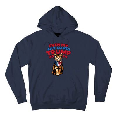 Even My Cat Loves Trump 2024 Tall Hoodie