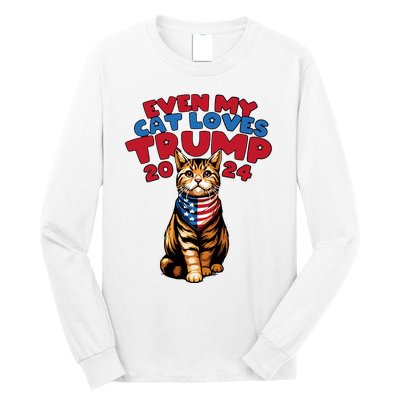 Even My Cat Loves Trump 2024 Long Sleeve Shirt