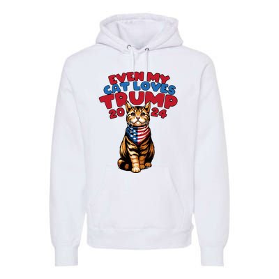 Even My Cat Loves Trump 2024 Premium Hoodie