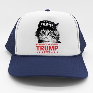 Even My Cat Wants Trump 2024 Funny American Cat Pro Trump Trucker Hat