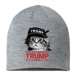 Even My Cat Wants Trump 2024 Funny American Cat Pro Trump Sustainable Beanie