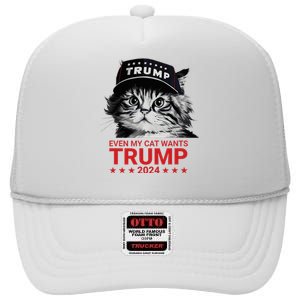 Even My Cat Wants Trump 2024 Funny American Cat Pro Trump High Crown Mesh Back Trucker Hat