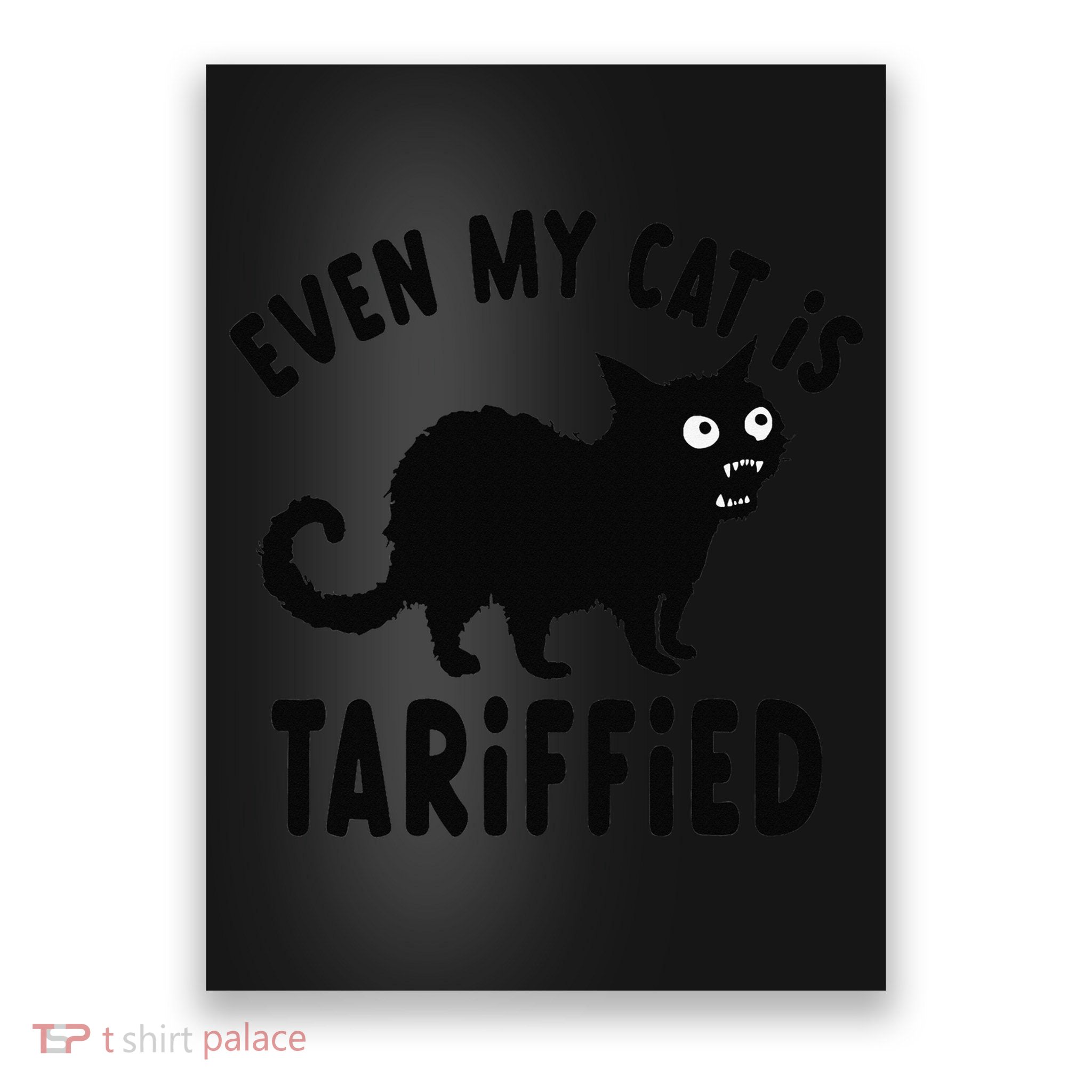 Even My Cat Is Terrified Funny Creepy Cat Face Scary Kitten Poster