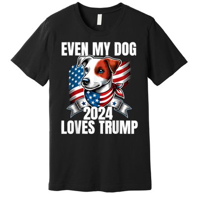 Even My Dog Loves Trump Usa Flag Election Trump Support Premium T-Shirt