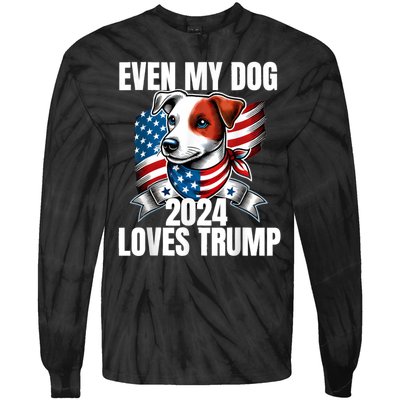 Even My Dog Loves Trump Usa Flag Election Trump Support Tie-Dye Long Sleeve Shirt