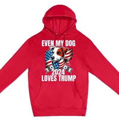 Even My Dog Loves Trump Usa Flag Election Trump Support Premium Pullover Hoodie