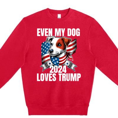 Even My Dog Loves Trump Usa Flag Election Trump Support Premium Crewneck Sweatshirt