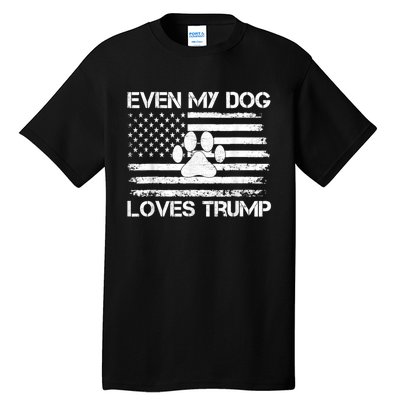 Even My Dog Loves Trump Usa Flag Election Trump Support Tall T-Shirt