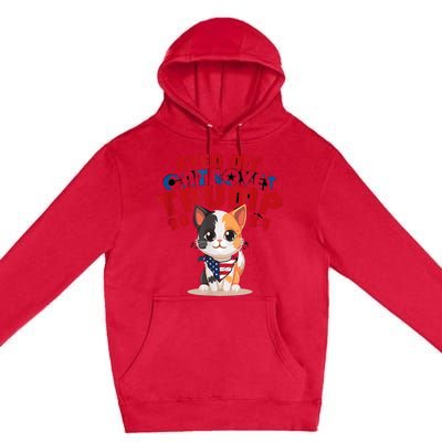 Even My Dog Loves Trump Usa Flag Election Trump Support Premium Pullover Hoodie