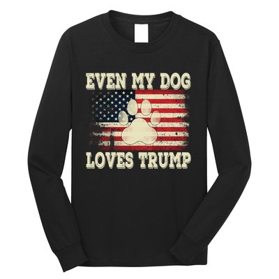 Even My Dog Loves Trump Usa Flag Election Trump Support Long Sleeve Shirt