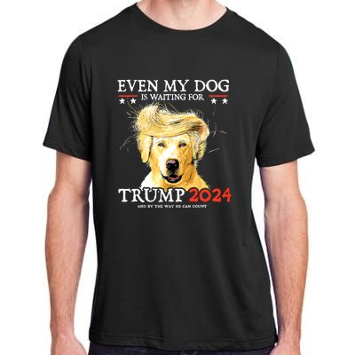 Even My Dog Is Waiting For Trump 2024 Adult ChromaSoft Performance T-Shirt