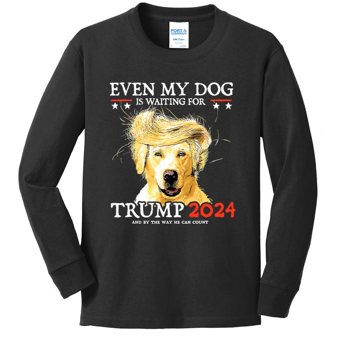 Even My Dog Is Waiting For Trump 2024 Kids Long Sleeve Shirt