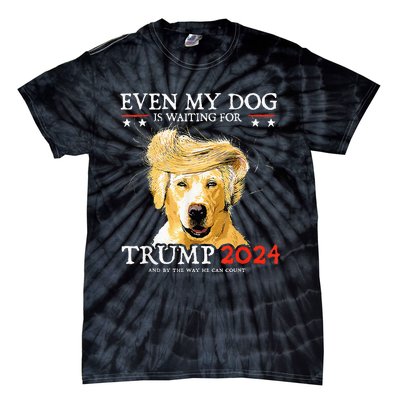 Even My Dog Is Waiting For Trump 2024 Funny Dog Tie-Dye T-Shirt