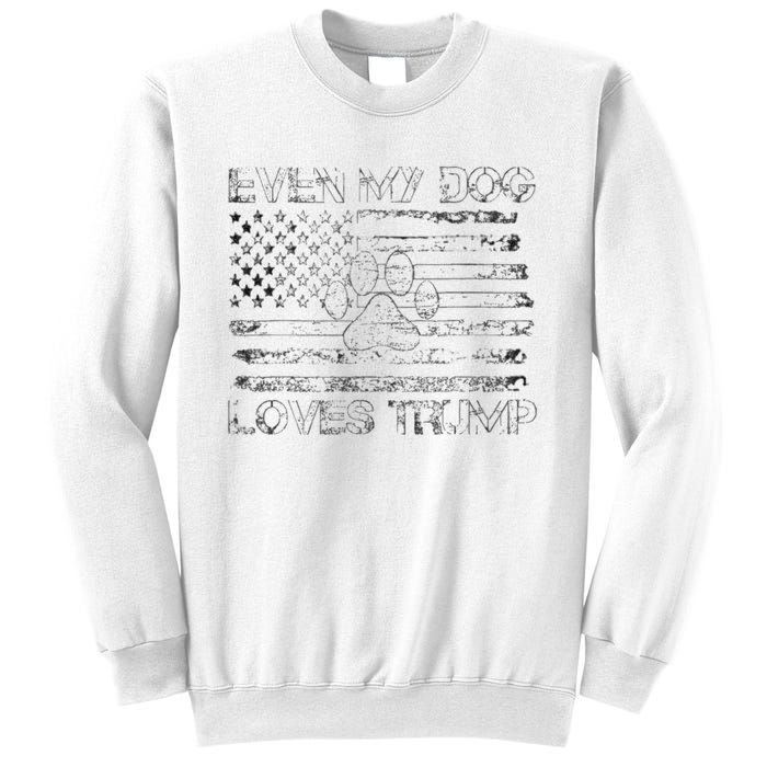 Even My Dog Loves Trump Usa Flag Election Trump Support Sweatshirt