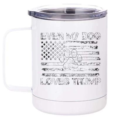 Even My Dog Loves Trump Usa Flag Election Trump Support 12 oz Stainless Steel Tumbler Cup