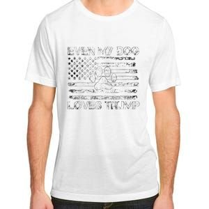 Even My Dog Loves Trump Usa Flag Election Trump Support Adult ChromaSoft Performance T-Shirt