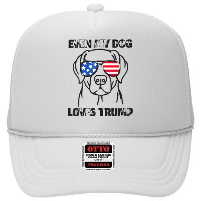 Even My Dog Loves Trump Usa Flag Election Trump Support High Crown Mesh Back Trucker Hat