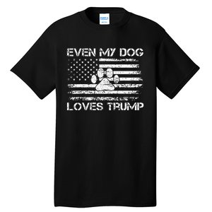 Even My Dog Loves Trump Usa Flag Election Trump Support Tall T-Shirt