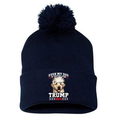 Even My Dog Is Voting For Trump 2024 Pom Pom 12in Knit Beanie