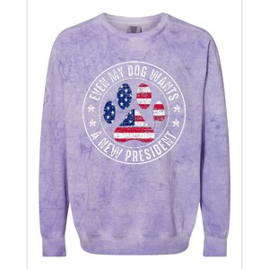 Even My Dog Wants A New President Dog Paw Colorblast Crewneck Sweatshirt