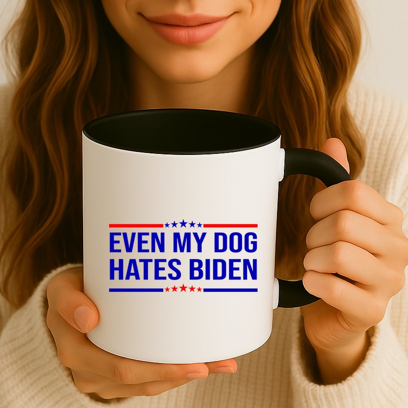 Even My Dog Hates Biden Funny Anti Biden FJB Mug