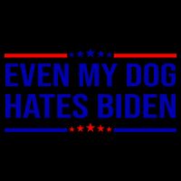 Even My Dog Hates Biden Funny Anti Biden FJB Mug