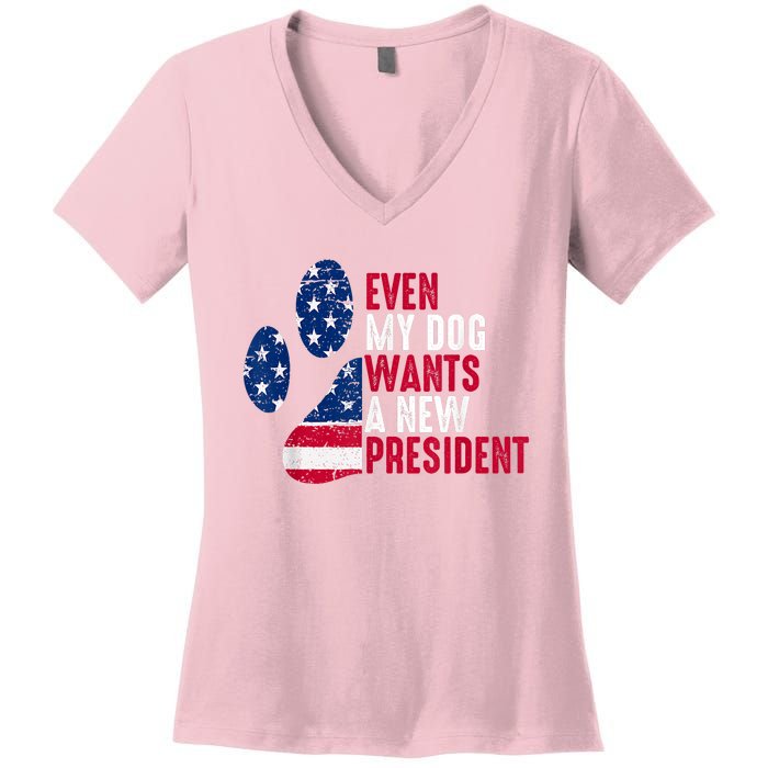 Even My Dog Wants A New President Dog Paw Women's V-Neck T-Shirt