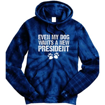 Even My Dog Wants A New President Funny Dog Paw Gift Tie Dye Hoodie