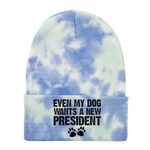 Even My Dog Wants A New President Funny Dog Paw Gift Tie Dye 12in Knit Beanie