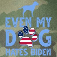 Even My Dog Hates Biden Legacy Tie Dye Trucker Hat