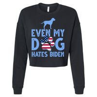 Even My Dog Hates Biden Cropped Pullover Crew