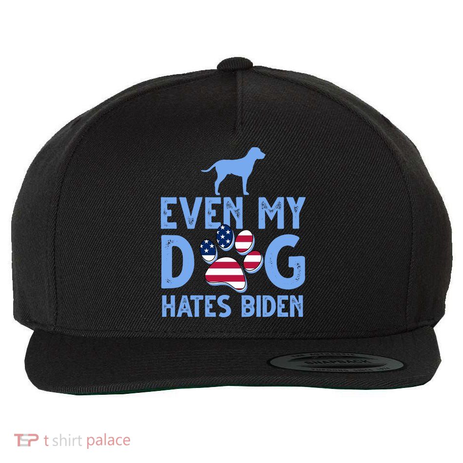 Even My Dog Hates Biden Wool Snapback Cap