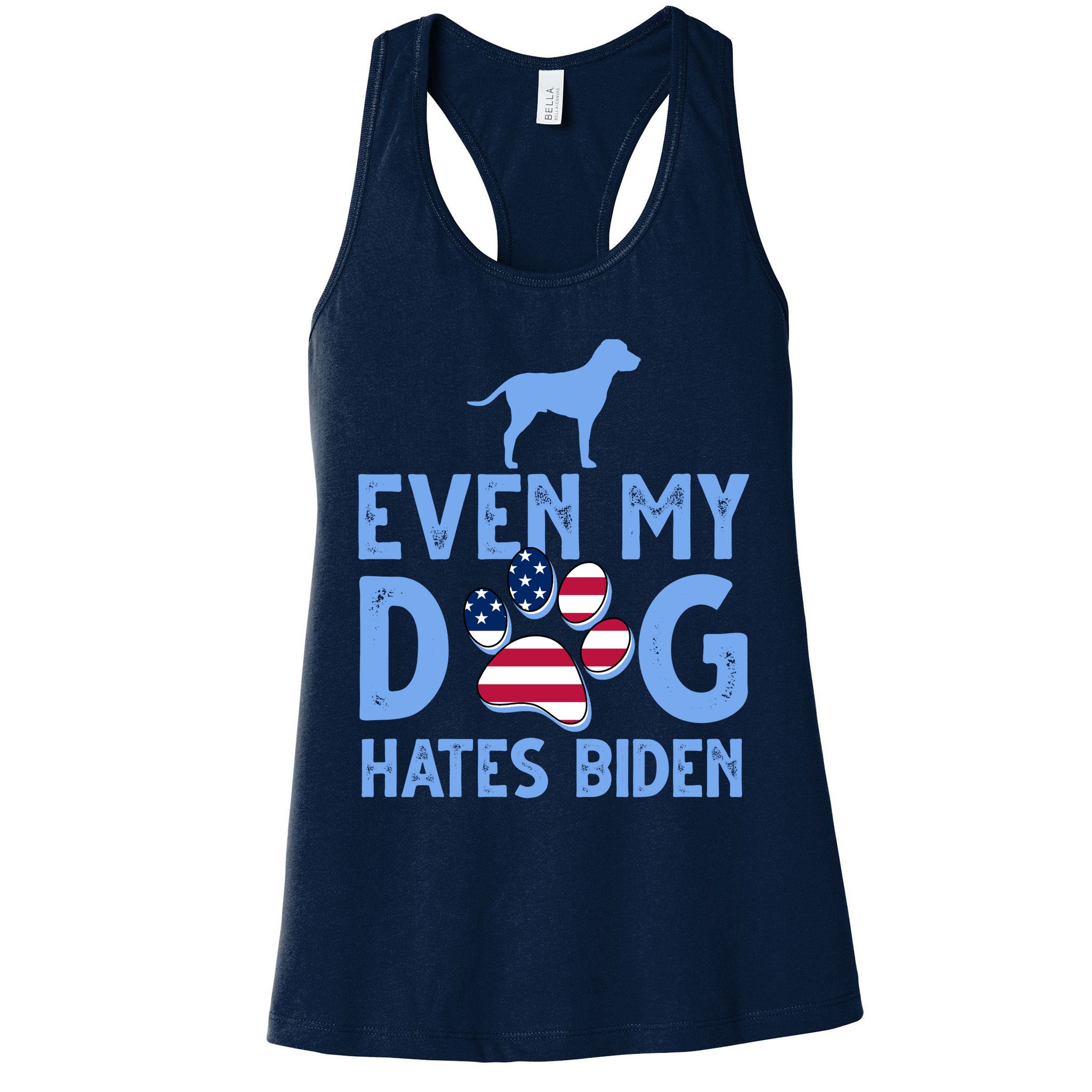 Even My Dog Hates Biden Womens Tank Top